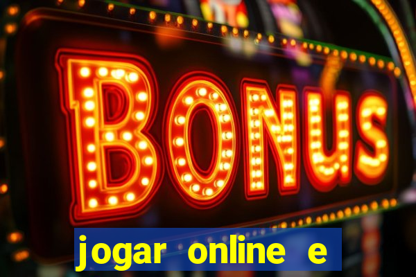 jogar online e ganhar dinheiro