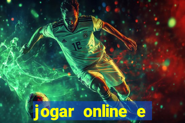 jogar online e ganhar dinheiro