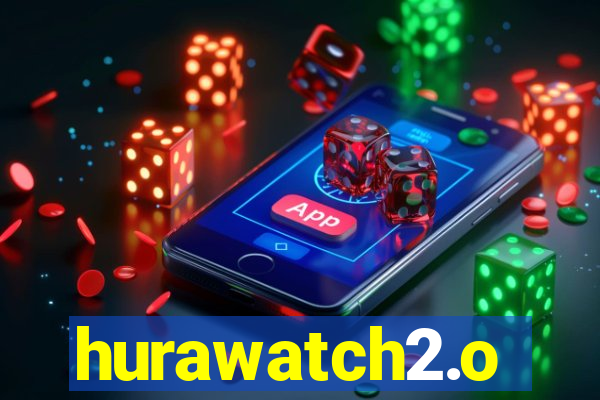 hurawatch2.o