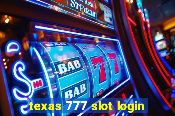 texas 777 slot login