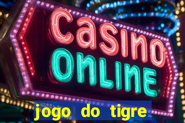 jogo do tigre aposta de 1 real