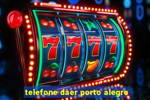 telefone daer porto alegre