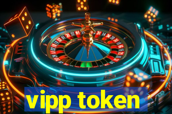 vipp token