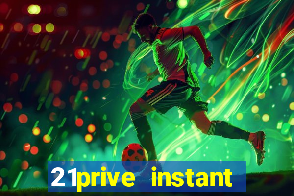 21prive instant play casino