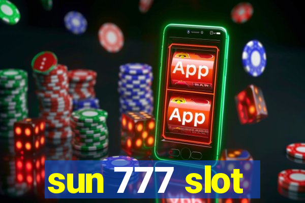 sun 777 slot