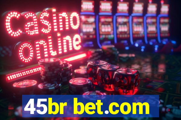 45br bet.com