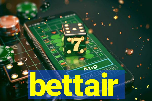 bettair