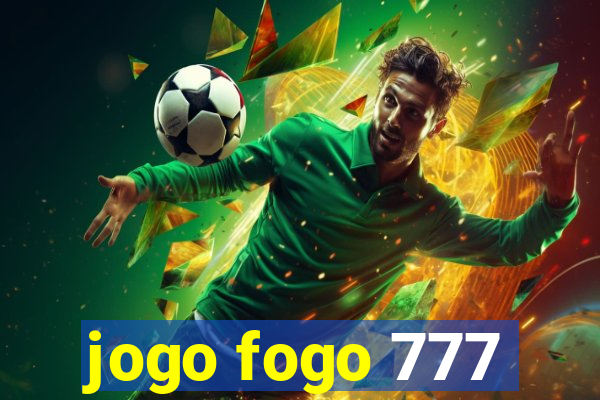 jogo fogo 777