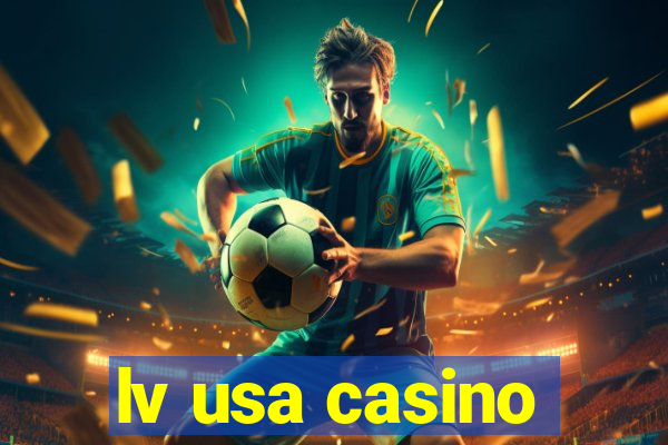 lv usa casino