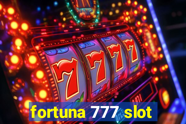 fortuna 777 slot