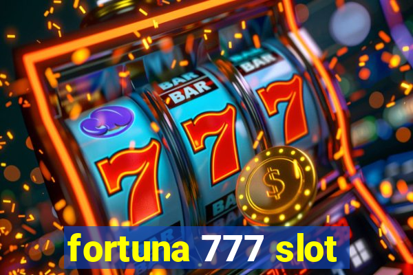 fortuna 777 slot