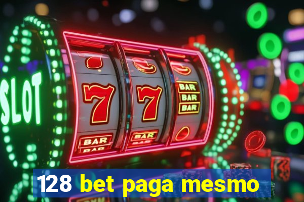 128 bet paga mesmo