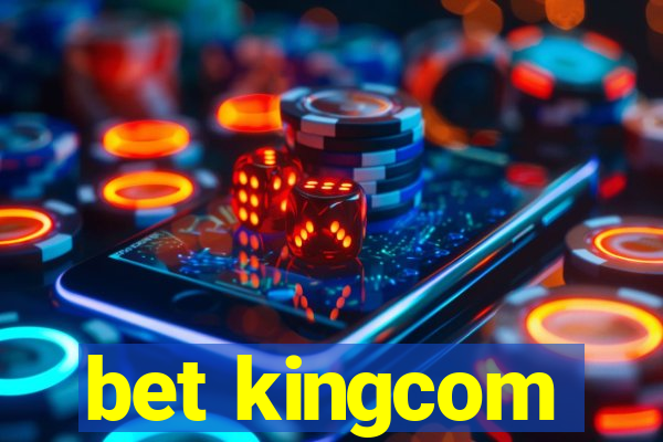 bet kingcom