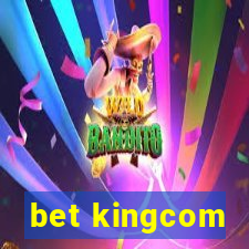 bet kingcom