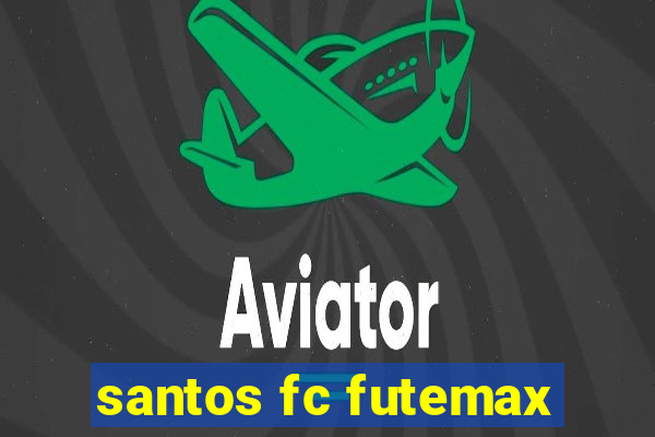 santos fc futemax