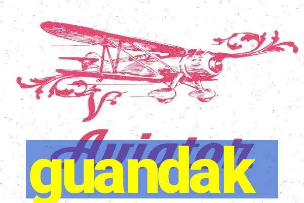 guandak