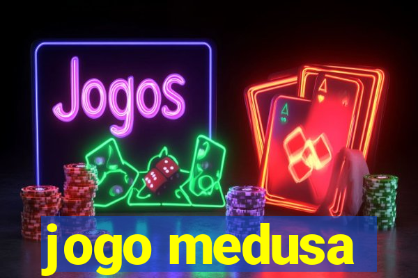 jogo medusa