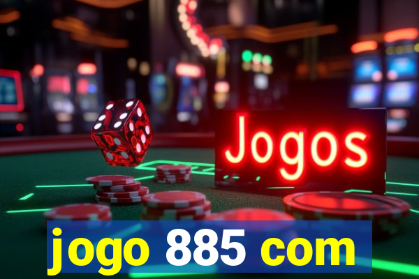 jogo 885 com