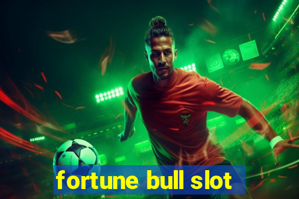 fortune bull slot