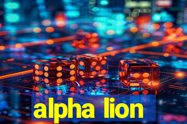 alpha lion