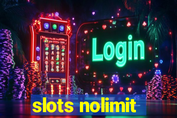 slots nolimit