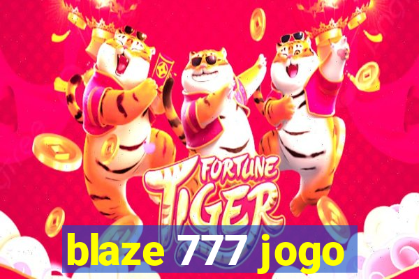 blaze 777 jogo