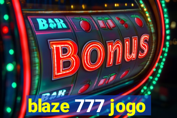 blaze 777 jogo