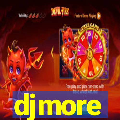 djmore