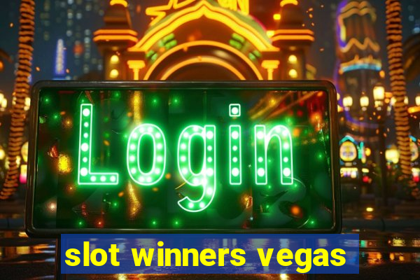 slot winners vegas