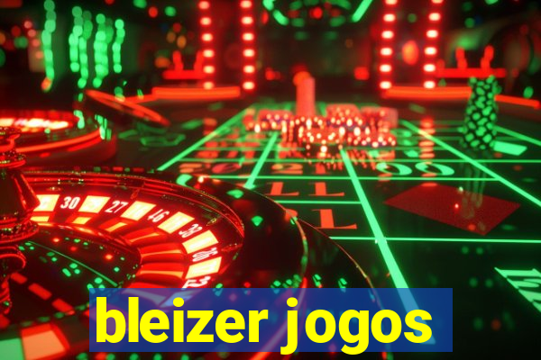 bleizer jogos