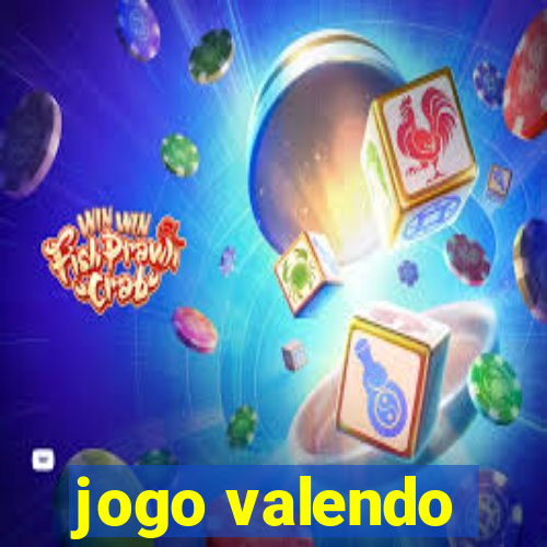 jogo valendo