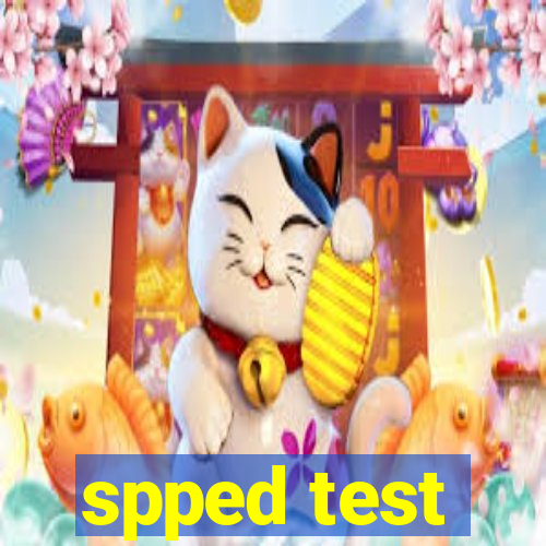 spped test