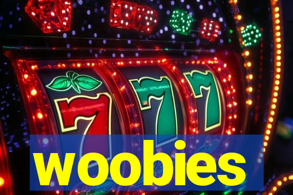 woobies