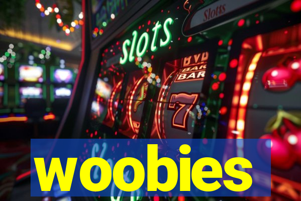 woobies