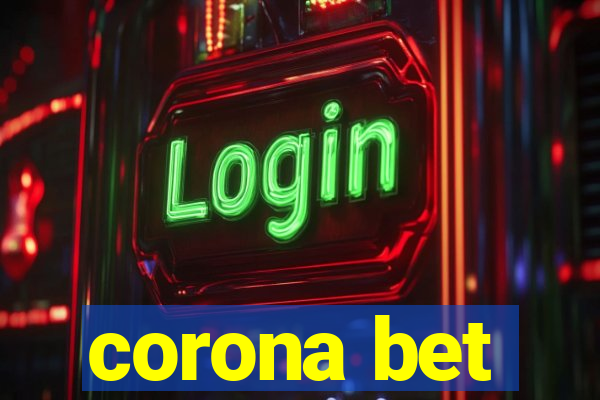 corona bet