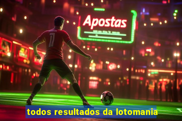 todos resultados da lotomania