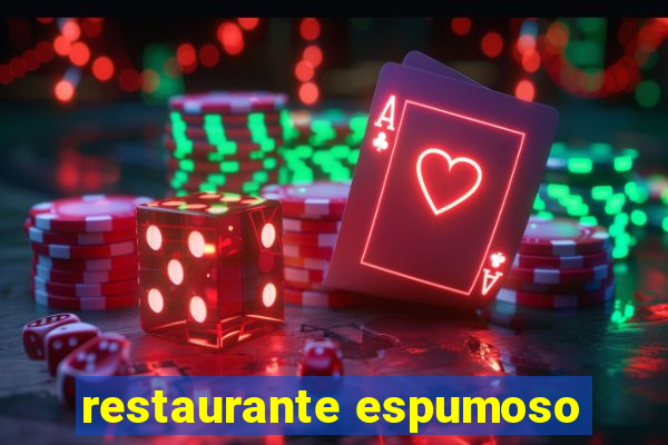 restaurante espumoso