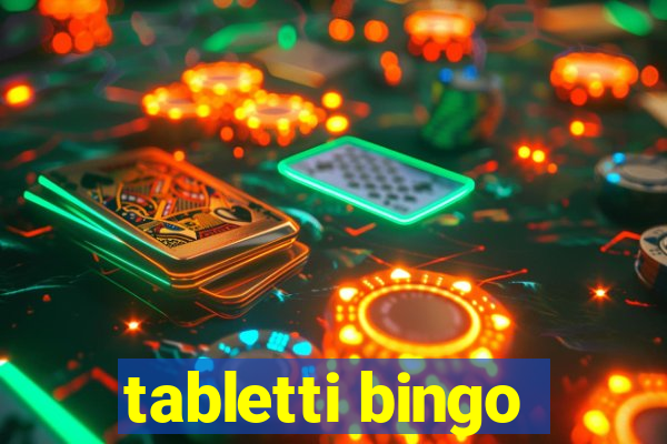 tabletti bingo