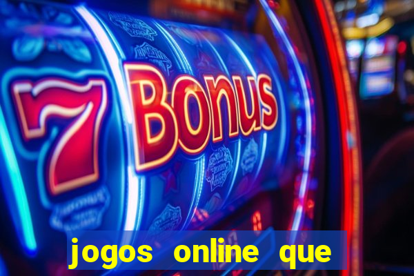 jogos online que ganha dinheiro na hora