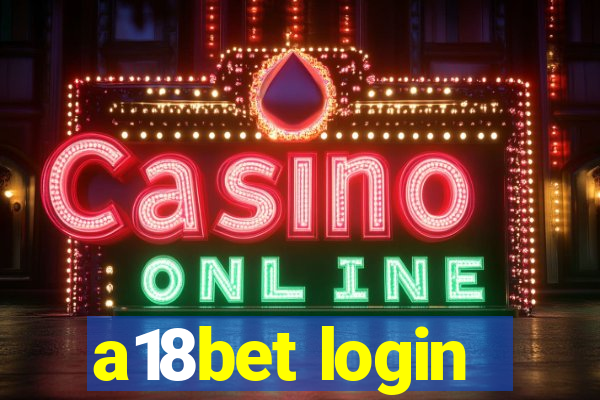 a18bet login