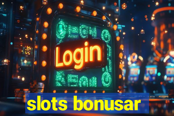 slots bonusar