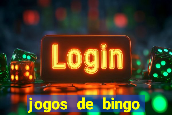 jogos de bingo dinheiro real