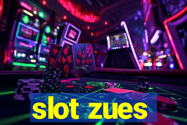 slot zues