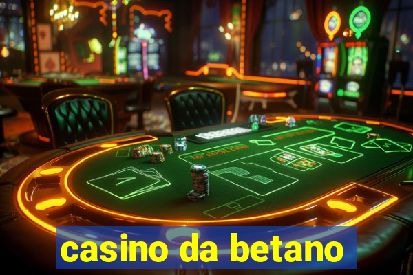 casino da betano