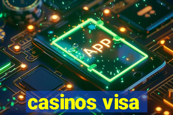 casinos visa