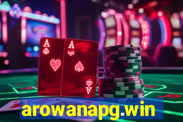 arowanapg.win