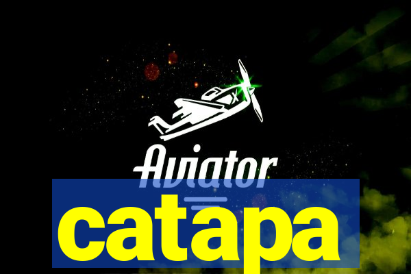 catapa