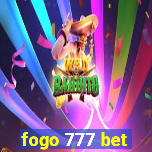 fogo 777 bet