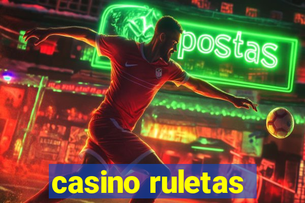 casino ruletas