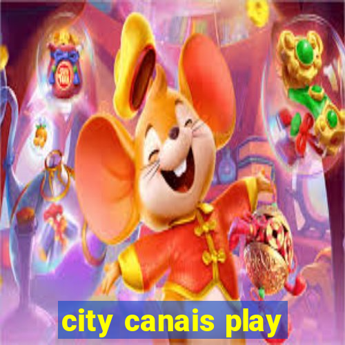 city canais play